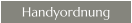 Handyordnung